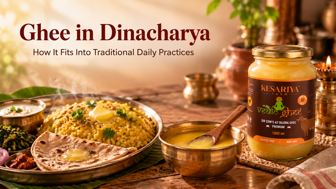 Ghee in Dinacharya: How It Fits Into Traditional Daily Practices