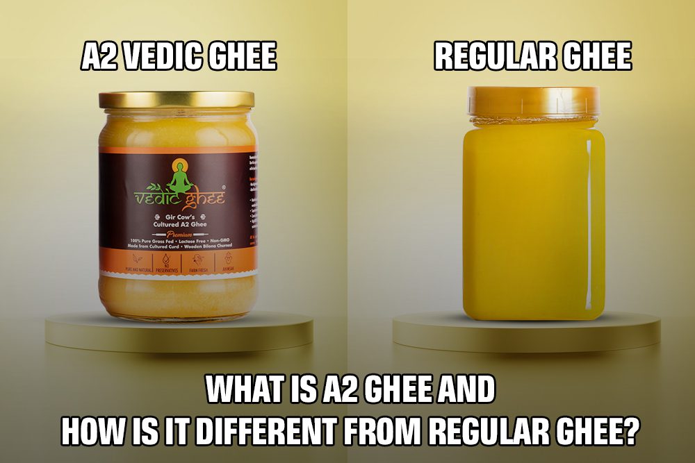 Comparison Between A2 Ghee and Regular Ghee